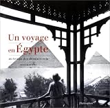 Un Voyage En Egypte Au Temps Des Derniers Rois