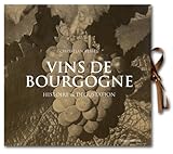 Coffret Vins De Bourgogne : Histoire & D%C3%A9gustation