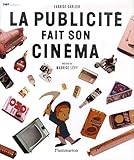 La Publicit Fait Son Cinma