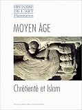 Moyen Age Chtient Et Islam