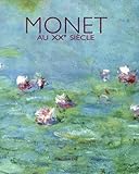 Monet au XXe siècle