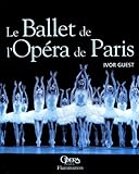 Le Ballet De L'op%C3%A9ra De Paris (nouvelle %C3%A9dition)