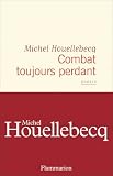 Combat toujours perdant