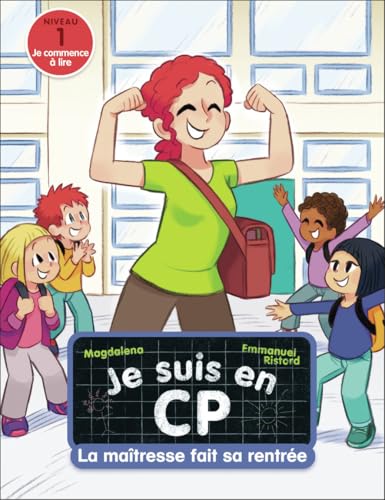 Je suis en CP Tome 52 - La maîtresse fait sa rentrée