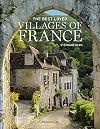 The Best Loved Villages of France