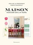 Maison Parisian Chic At Home