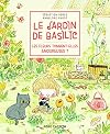 Le Jardin de Basilic - Les fleurs tombent-elles amoureuses ?