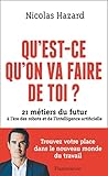 Qu'est-ce qu'on va faire de toi?