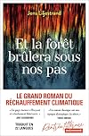 Et la forêt brûlera sous nos pas