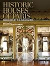 Historic Houses of Paris: Residences of the Ambassadors
