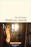 Mettre au monde
