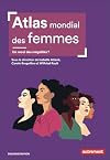 Atlas mondial des femmes: Un recul des inégalités ?