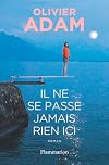 Il ne se passe jamais rien ici