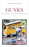 Gunks: Chronique du temps insouciant