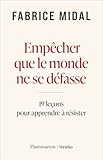 Empêcher que le monde ne se défasse