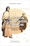 L'illusion d'un monde commun