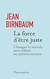 La force d'être juste
