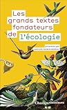 Les grands textes fondateurs de l'écologie