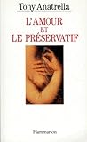 Lamour Et Le Prservatif