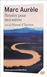 Pens%C3%A9es Pour Moi M%C3%AAme, Suivi De Manuel D'epict%C3%A8te