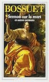 Sermon Sur La Mort Et Autres Sermons
