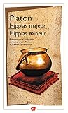 Hippias Mineur, Hippias Majeur