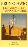 Le partage de l'Afrique noire