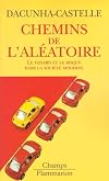 Les Chemins de l'aléatoire