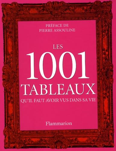 Les 1001 tableaux qu'il faut avoir vus dans sa vie Stephen F