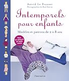 Intemporels Pour Enfants Modles Et Patrons De 2 8 Ans