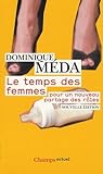 Le Temps Des Femmes Pour Un Nouveau Partage Des Rles