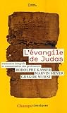 L'%C3%A9vangile De Judas : Du Codex Tchacos