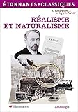R%C3%A9alisme Et Naturalisme : Anthologie