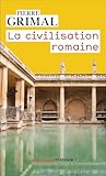 La civilisation romaine