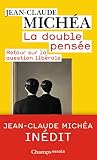 La Double Pense Retour Sur La Question Librale