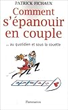Comment S'%C3%A9panouir En Couple%E2%80%A6 Au Quotidien Et Sous La Couette