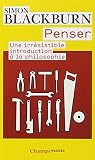 Penser Une Irrsistible Introduction La Philosophie