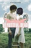 Beautiful Dead, Tome 4 : Phoenix