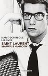Saint Laurent, mauvais garçon