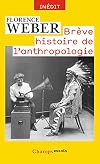 Br&egrave;ve histoire de l'anthropologie