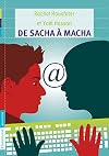 De Sacha à Macha
