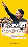 D%C3%A9claration D'insoumission : A L'usage Des Musulmans Et De Ceux Qui Ne Le Sont Pas