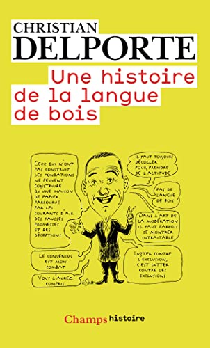 Une histoire de la langue de bois (Champs histoire, 996) (French Edition)