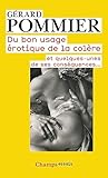 Du Bon Usage Rotique De La Colre Et Quelquesunes De Ses Consquences