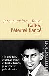 Kafka, l'éternel fiancé (Littérature française) (French Edition)