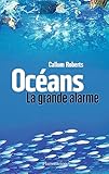 Oc%C3%A9ans : La Grande Alarme