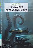 15 Voyages Extraordinaires De Jules Verne Anthologie