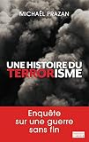 Une Histoire Du Terrorisme
