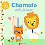 Chamalo Va Chez Le Docteur