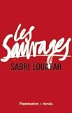 Les Sauvages Prix Du Premier Roman Franais 2012 Par Le Magazine Lire